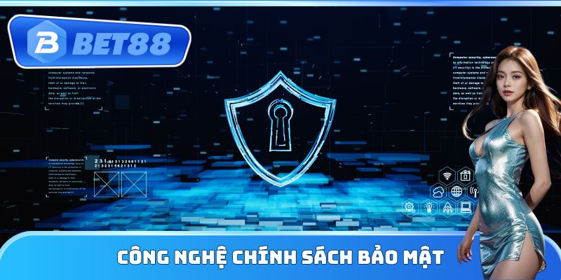 Công nghệ chính sách bảo mật