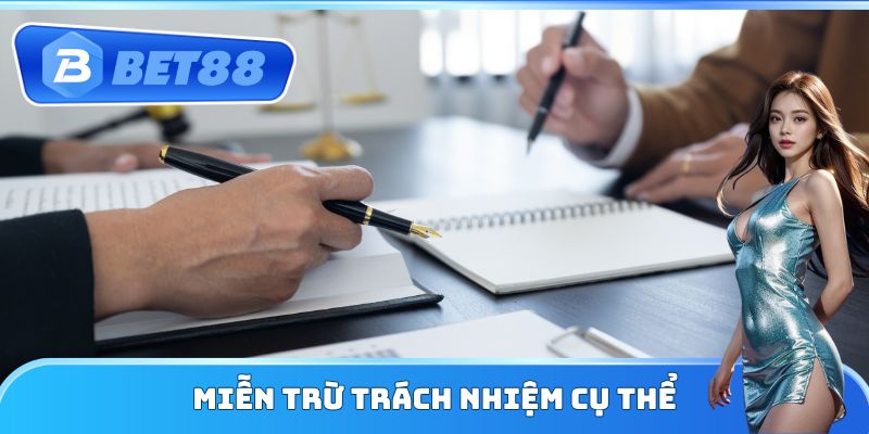Miễn trừ trách nhiệm cụ thể